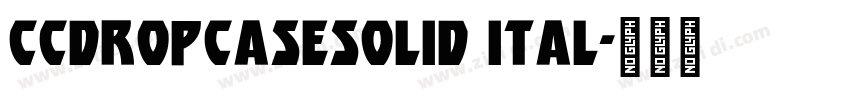 CCDropCaseSolid Ital字体转换